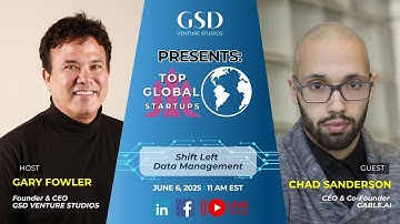 GSD Presents: Top Global Startups with Chad Sanderson