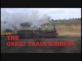 The Great Train Robbery Movie