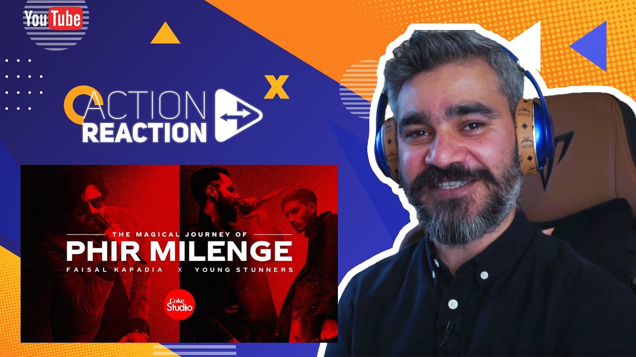 Action Reaction Coke Studio Season 14 Phir Milenge Faisal Kapadia