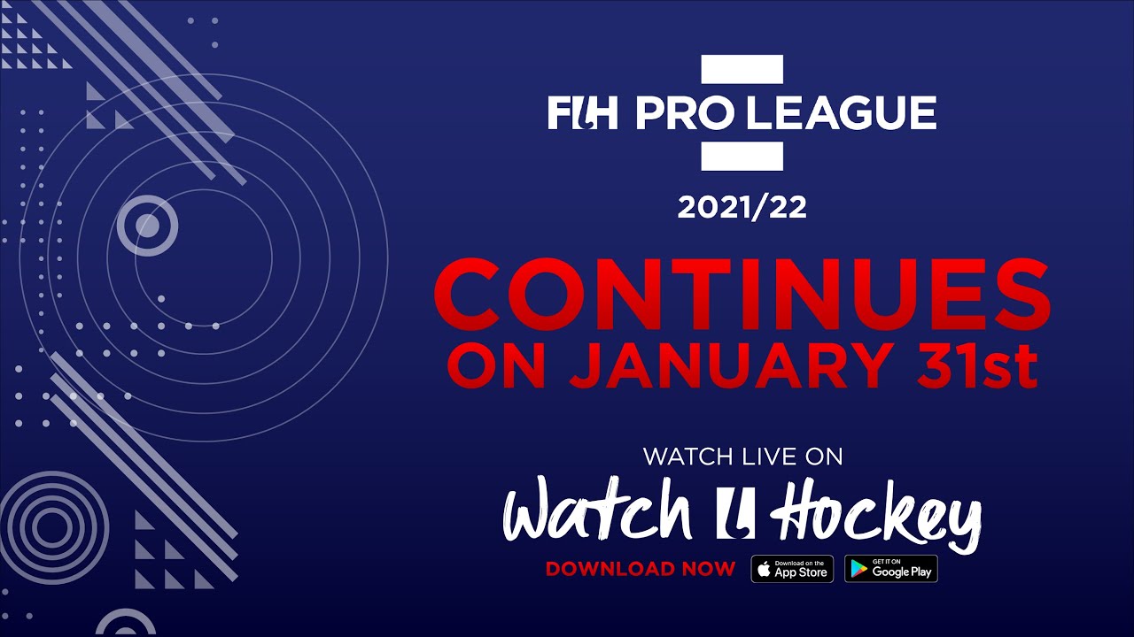 FIH Hockey Pro League season 3 continues from 31st Jan 2022