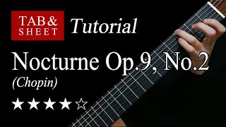 (Chopin) Nocturne Op.9, No.2 - Guitar Lesson   TAB
