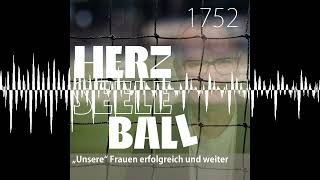 Herz • Seele • Ball • Folge 1752 - Herz Seele Ball - Ulli Potofski's täglicher Fußballpodcast