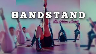 HANDSTAND - French Montana FT Doja Cat \& Saweetie | Choreography by Aliya Janell | 🤩