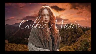 Relaxing Celtic Music | Relax Mind Body | Cleanse Anxiety, Stress \& Toxins |Beautiful Ambient Music