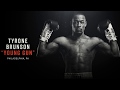 Tyrone Brunson's Journey to The Contender