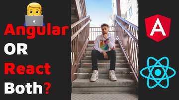 Should I learn Angular JS or React first? 2020 (JavaScript framework vs Library)