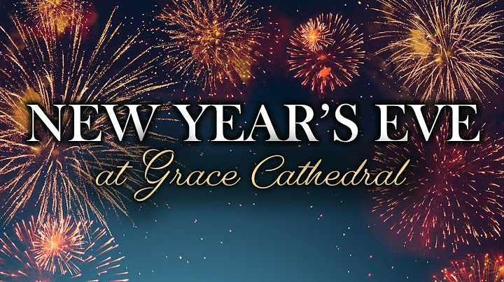 Malam Tahun Baru di Grace Cathedral | Siaran Langsung