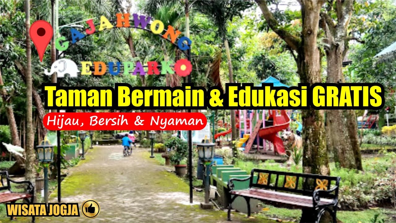 GAJAH WONG EDU PARK - TAMAN BERMAIN & EDUKASI GRATIS TERBAIK di KOTA YOGYAKARTA
