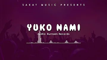 YUKO NAMI - SAKAY MUSIC (Official Music)