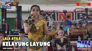 Kelayung Layung  Lala Atila Kmb Gedrug Sragen 2022  Langgam Cdanursari Gayeng Glerrr Ars Jilid 4