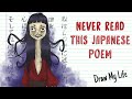 The cursed japanese poem do you dare read it  draw my life