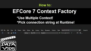 EFCore 7 Context Factory, multiple contexts that can connect at runtime (Dotnet Core / Dotnet 7)