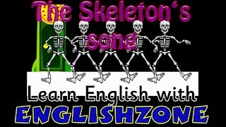 The Skeleton's Song - Englishzone - songs for learning English - Halloween kids song