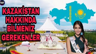 Kazakistan Hakkında Bilmeniz Gerekenler - Kazakistan Tarihi - Askeri Gücü ve Ekonomisi