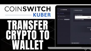HOW TO TRANSFER CRYPTO FROM COINSWITCH TO WALLET