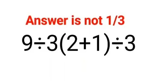 9÷3(2+1)÷3 Answer is not 1/3. Can you solve this Ukraine Math Test problem?#math #ukraine