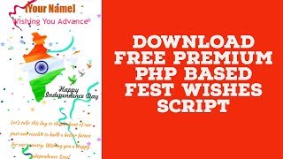 How to make festival wishes site | Download free premium PHP based fest wishes script