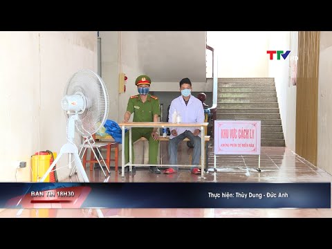 Thanh Hóa: Một trường hợp cách ly tại Sư đoàn 390 dương tính với COVID - 19 | PTTH Thanh Hóa