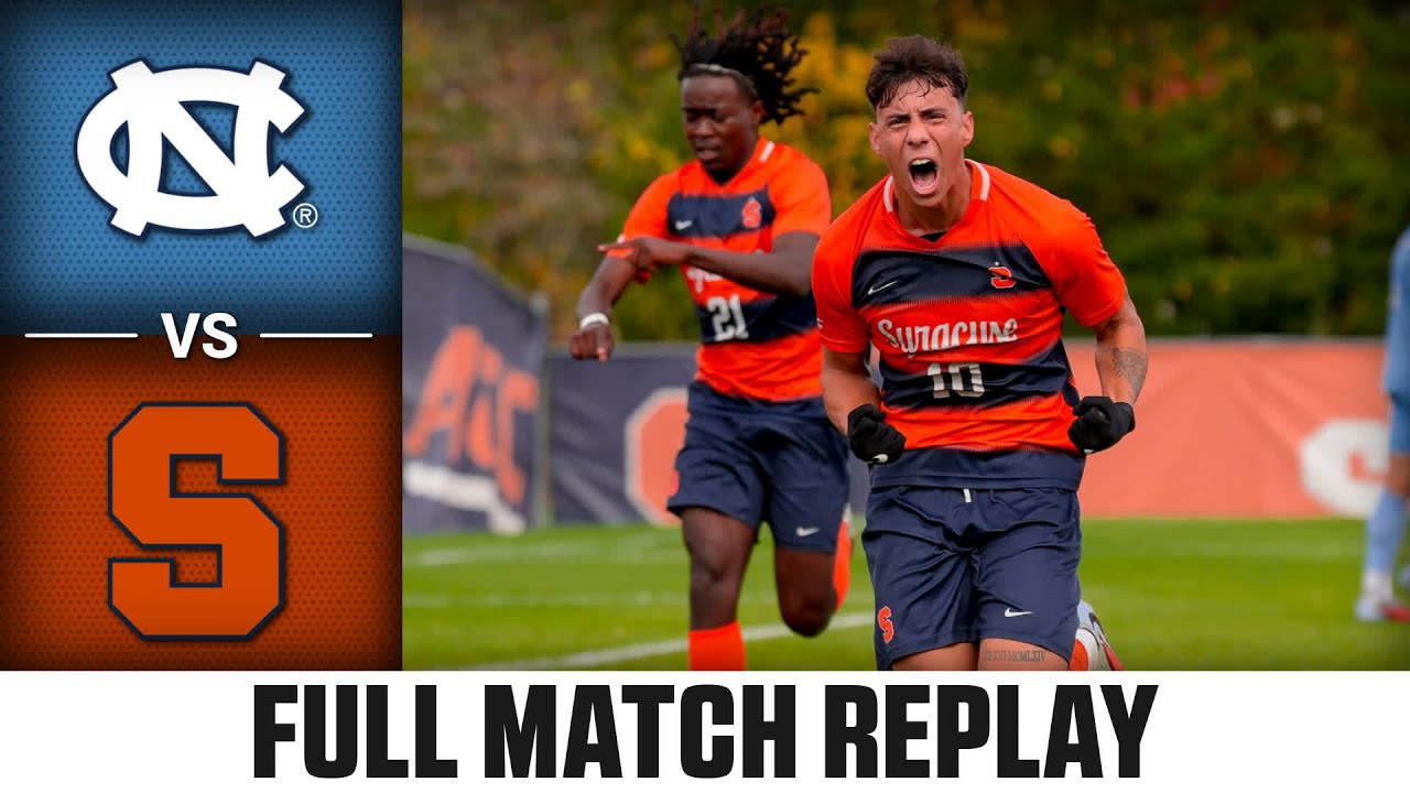 North Carolina vs. Syracuse Full Match Replay | 2025 ACC Men's Soccer