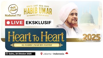 🔴LIVE HEART TO HEART Habib Umar bin Hafidz bersama para Artist - Rihlah Jakarta 2025