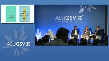 2019 ASU GSV Summit: Early Learning 2020 Engaging Parents and Educators