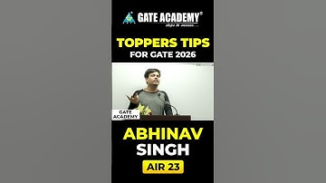 🔥🔥Topper Abhinav Singh Tips for GATE 2026