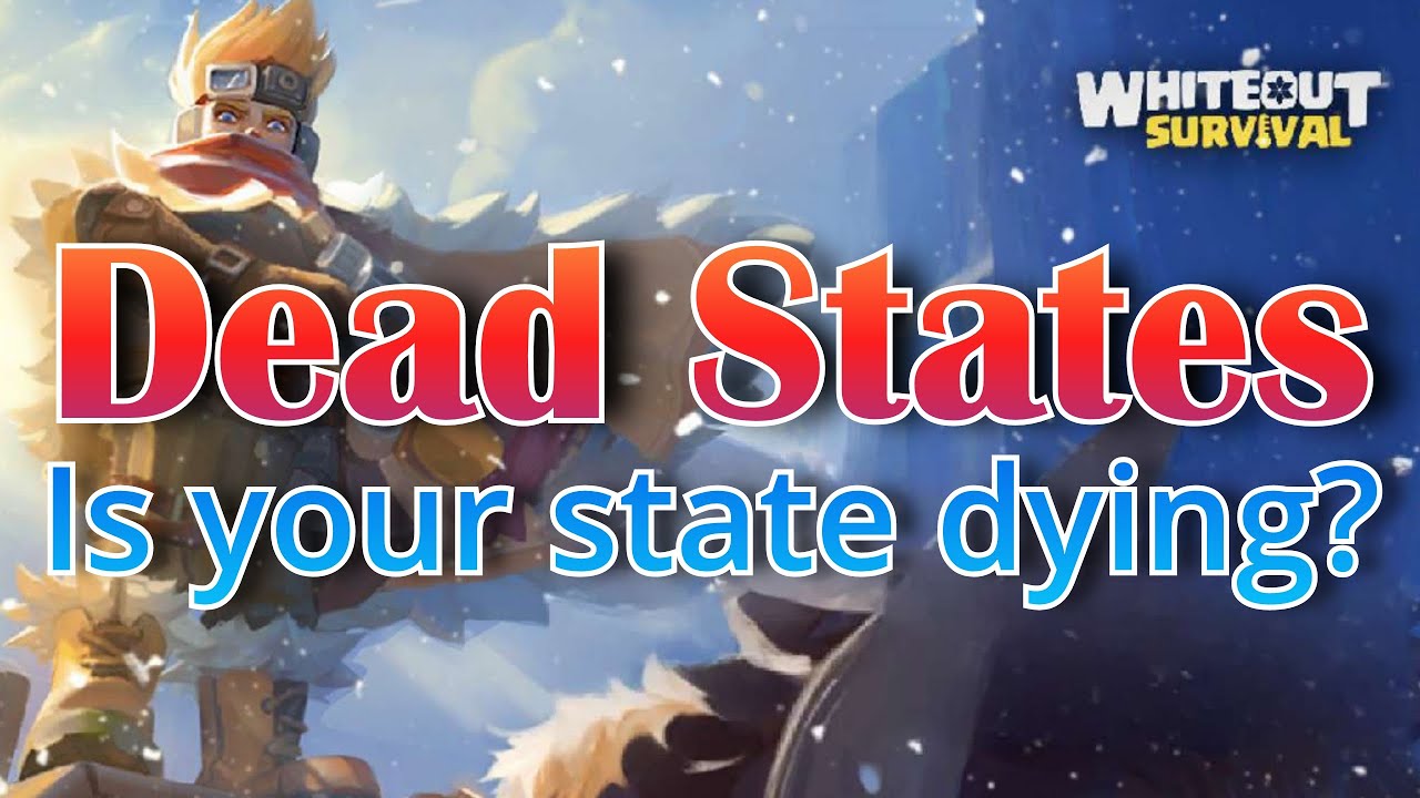 Whiteout Survival Dead States