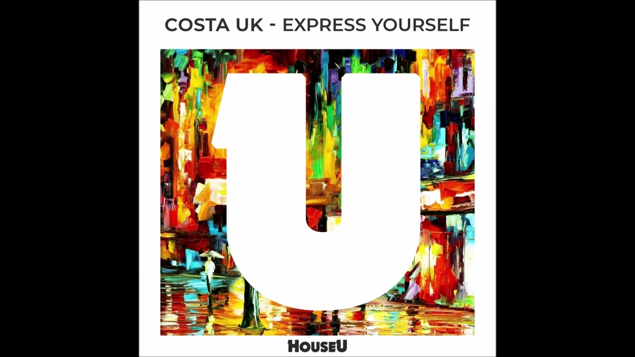 Tonton Costa UK - Express Yourself (Extended Mix) [HouseU] 127 BPM di YouTube