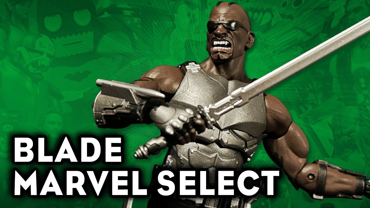 Blade Marvel Select Action Figure Review YouTube