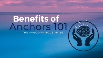Benefits of NLP Anchors