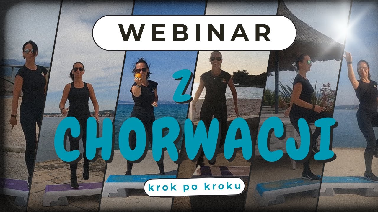 WEBINAR Step Cardio z Chorwacji🍊
