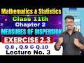 Class 11th Chapter 2 Measures of Dispersion | Exercise 2.3 Lecture 3 | Class 11th Mathematics
