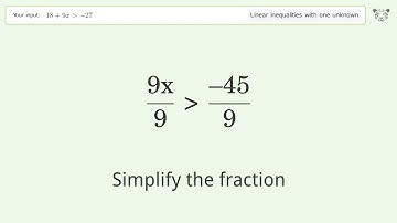 Solving Linear Inequalities: 18+9x is Greater Than  -27