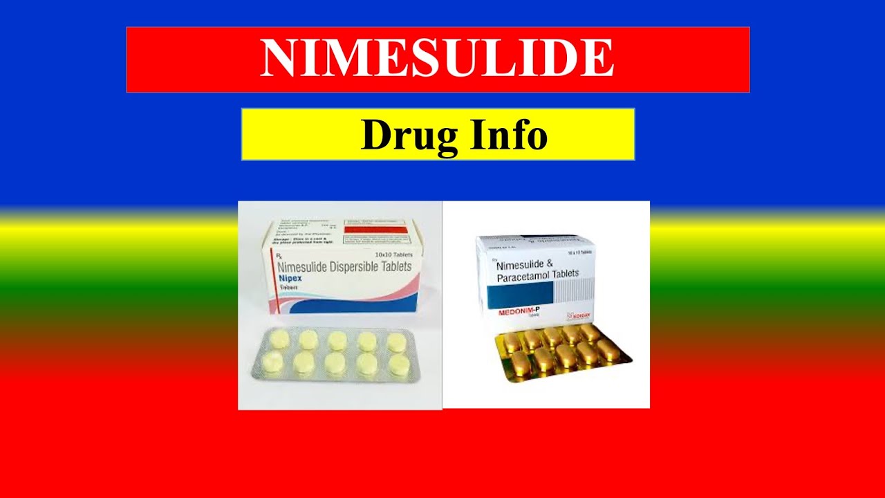 NIMESULIDE - Generic Name, Drug class, Brande Name ,Precautions , How to use, Side Effects