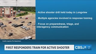 First responders conduct active shooter training exercise in Longview