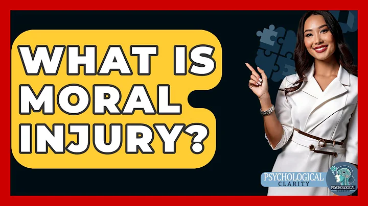 What Is Moral Injury? - Psychological Clarity