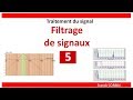Cours Traitement du signal C05 Filtrage de signaux - YouTube