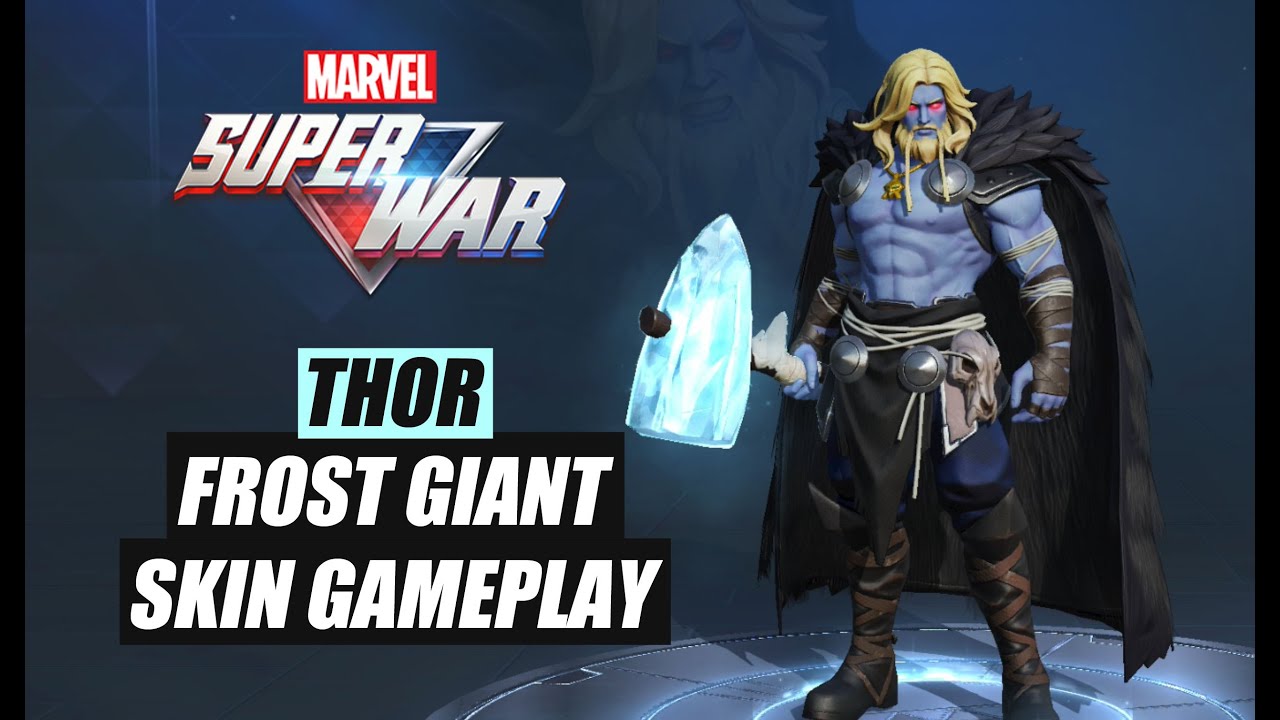 Marvel Super War Thor Frost Giant Skin Gameplay Msw Youtube