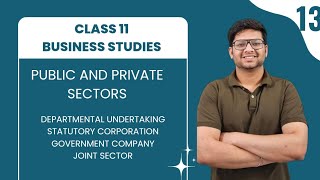 Class 11  Private and public sectors | Departmental undertaking | Statutory corporation | #class11 