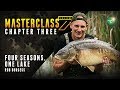 Korda Masterclass Vol 7: Four Seasons, One Water | Rob Burgess Carp Fishing