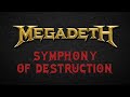 Megadeth – Symphony of Destruction (lyrics)