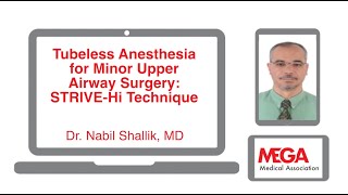 Tubeless Anaesthesia for minor Upper Airway Surgery by Dr Nabil Shallik screenshot 2