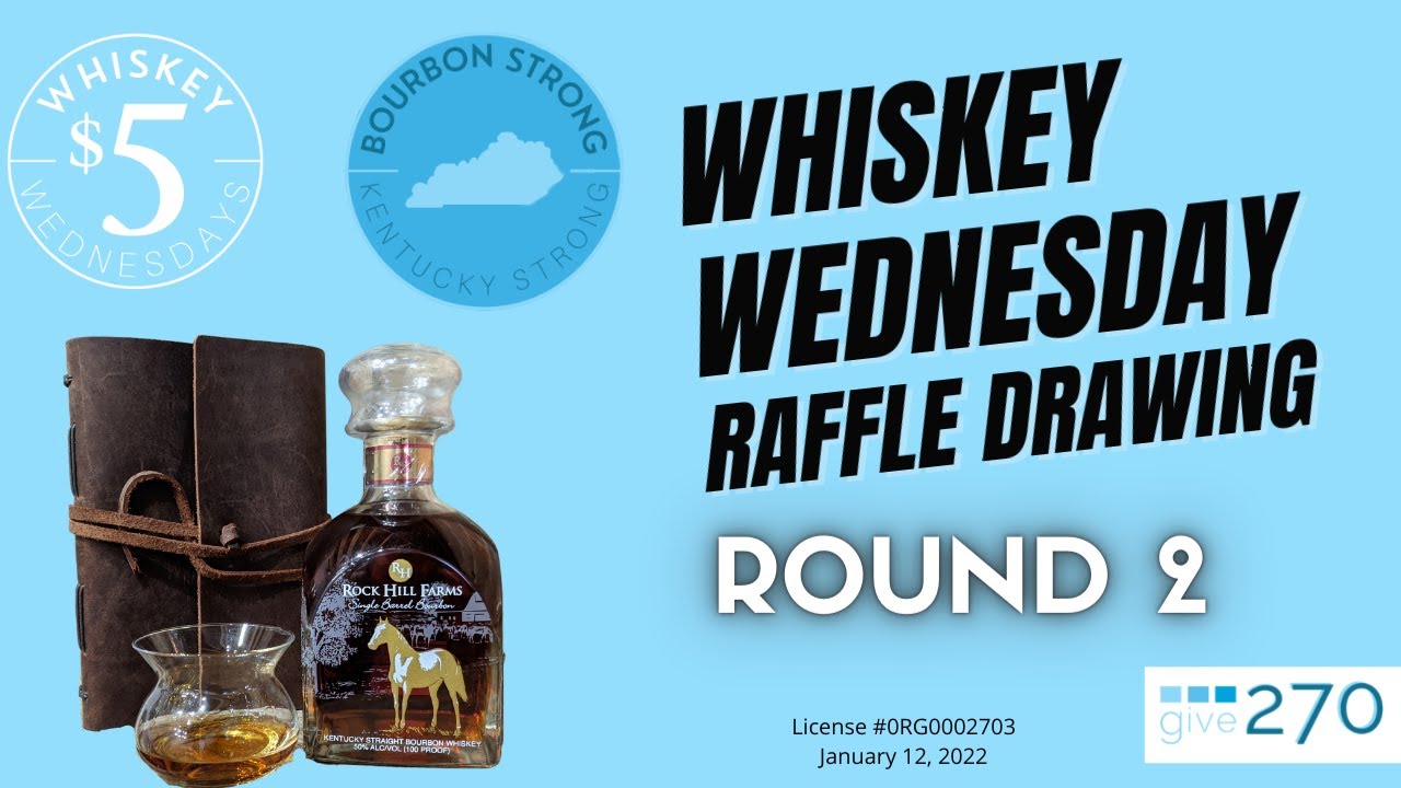 SPECIAL $5 Whiskey Wednesday Bourbon Raffle & Bourbon Strong + Kentucky ...