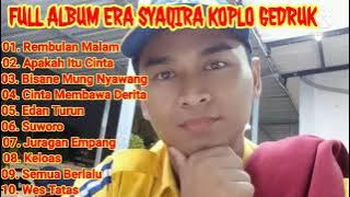 FULL ALBUM ERA SYAQIRA DJANDUT INDONESIA🇮🇩♋
