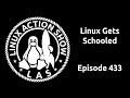 Linux Gets Schooled | Linux Action Show 433