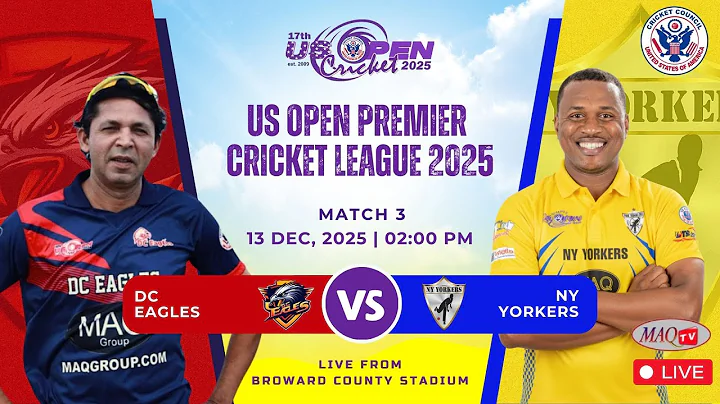 LIVE  US OPEN PREMIER CRICKET LEAGUE 2025 - MATCH# 3  DC EAGLES Vs NY YORKERS