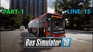 BUS SIMULATOR 18 gameplay #1 (linka/line 15) vůz/vehicle: Iveco Urbanway 12m CNG