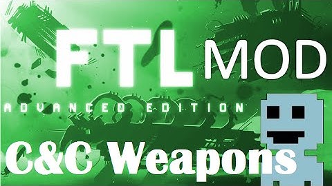 TF : FTL Mods 3 : C&C Weapons Pack