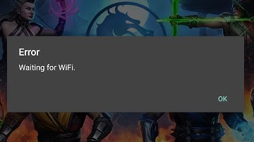 Mortal Kombat Mobile Error Waiting For Wifi Fix In Hindi Voice