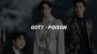 Download lagu GOT7 - POISON (Easy Lyrics)